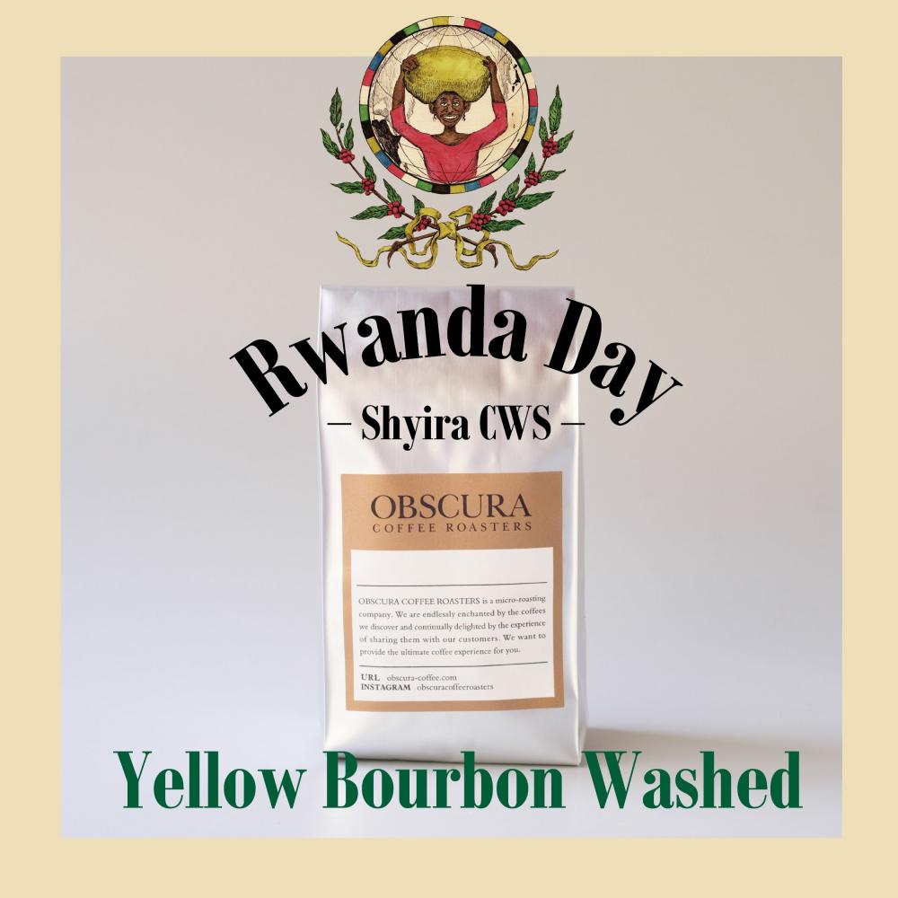 【Rwanda Day】シーラCWS Yellow Bourbon：Washed （浅煎り） 200g ※10袋限定